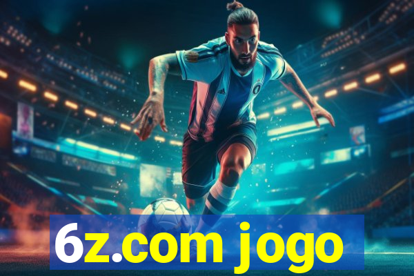 6z.com jogo